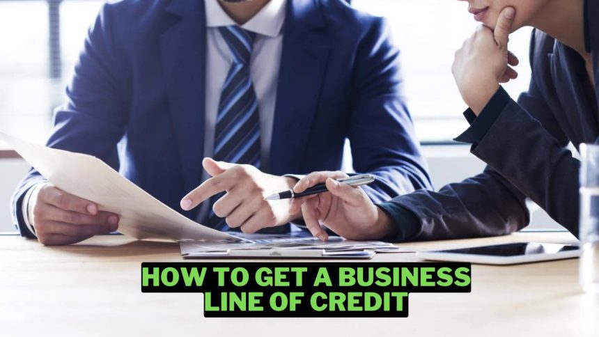 How To Get A Business Line Of Credit Wowkia Finance