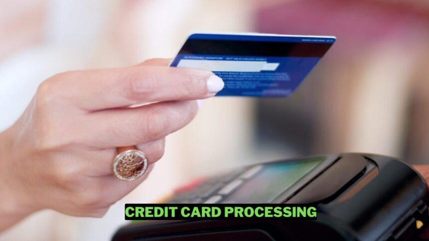 Credit Card Processing How It Works And What You Need To Know