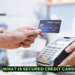 What Is A Secured Credit Card How It Works