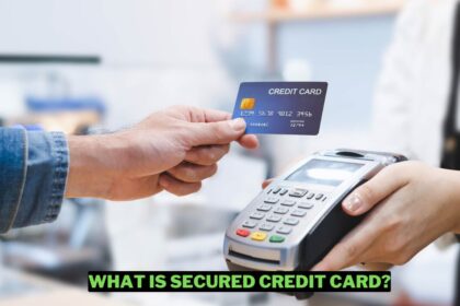 What Is A Secured Credit Card How It Works