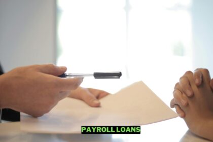 Everything You Need To Know About Payroll Loans Wowkia Finance